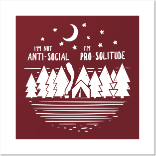 I'm Not Ant-Social I'm Pro-Solitude Posters and Art